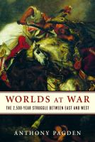 Worlds_at_War___The_2_500-year_Struggle_Between_East_and_West